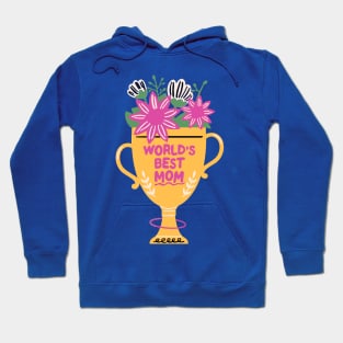 World's Best Mom Hoodie